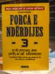 Forca e ndërdijes 3