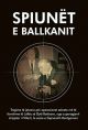 BOT Spiunet e Ballkanit